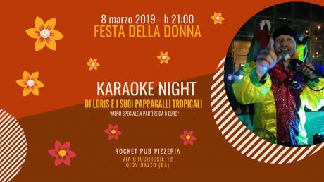 Karaoke Night per la Festa della Donna [08.03.2019]