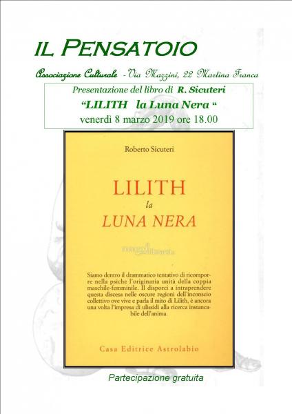 Presentazione del libro“LILITH  la Luna Nera“ di  R. Sicuteri