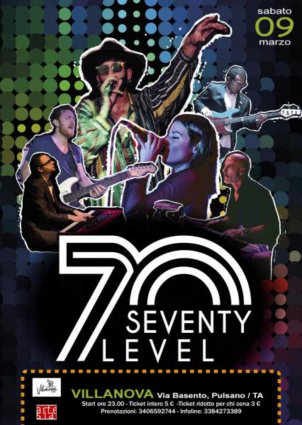 Seventy Level in concerto + dj set