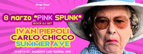 Festa dell Donna - Pink Spunk* dj set Carlo Chicco Ivan Piepoli SummerAve
