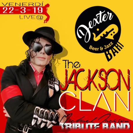 The Jackson Clan Live @ DEXTER