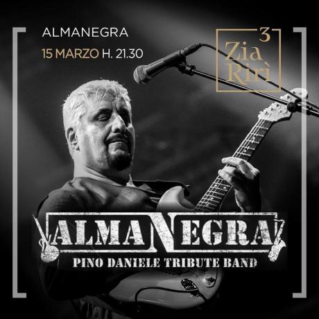 ALMANEGRA Pino Daniele Tribute Band alla Locanda di Zia Rirì