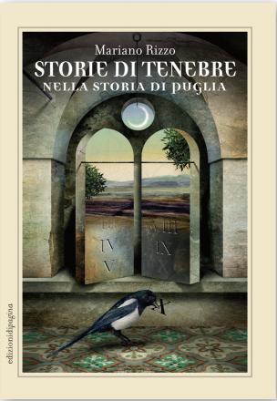Presentazione del libro "Storie di tenebre. Nella storia di Puglia"