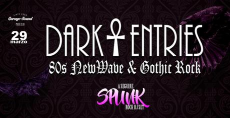 Dark Entries live+Carlo Chicco Ivan Piepoli DJset at Garagesound