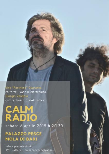 “Calm Radio” [Vito Forthyto Quaranta & Giorgio Vendola]
