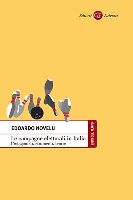 Incontro sul libro "Le campagne elettorali in Italia. Protagonisti, strumenti, teorie"
