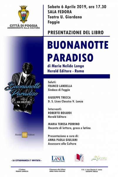 Presentazione del libro BUONANOTTE PARADISO di Maria Nelide Longo