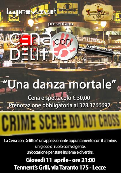 Cena con Delitto "Una danza mortale" giovedì 11 aprile a Lecce