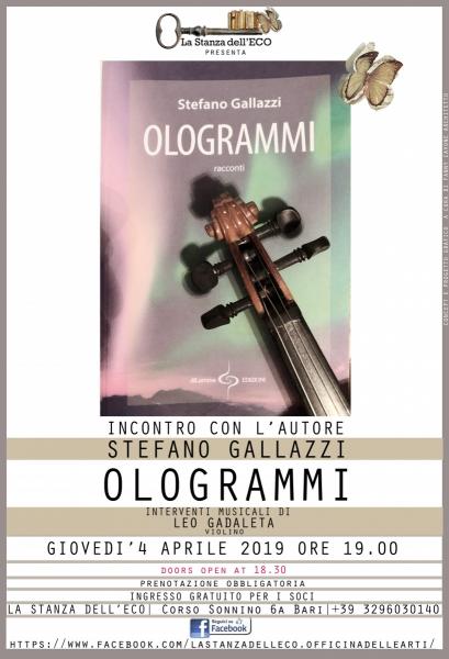 "Ologrammi "Incontro con l'autore Stefano Gallazzi