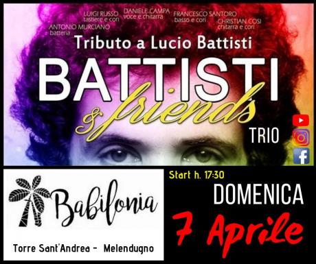 Battisti & Friends TRIO- dom. 7 aprile @Babilonia - Sant'Andrea