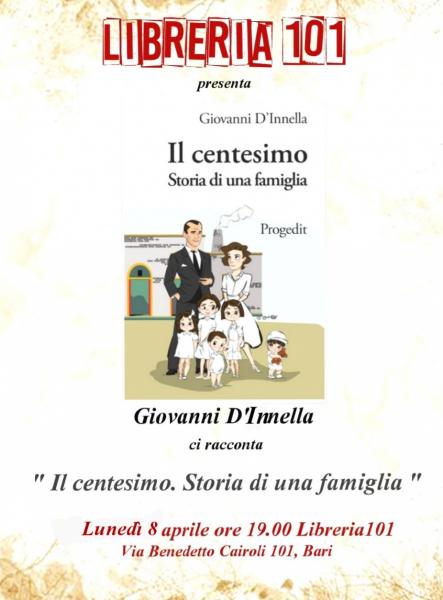 Libreria 101 - incontro con l'avvocato Giovanni D'Innella per la presentazione del libro "Il centesimo. Storia di una famiglia"
