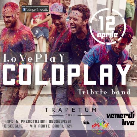 LoVePlaY - Coldplay Tribute - Bisceglie