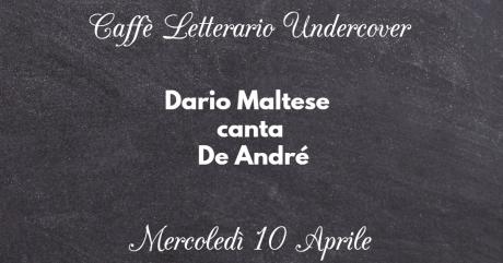 Dario Maltese canta De Andrè LIVE