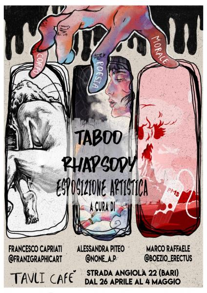TABOO Rhapsody | Esposizione Artistica