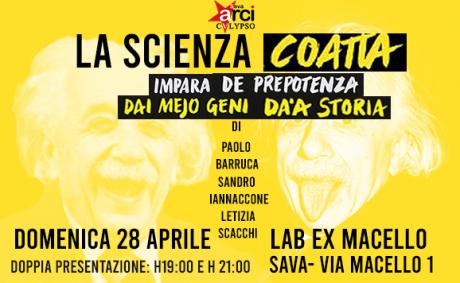 La Scienza Coatta at Lab Ex Macello