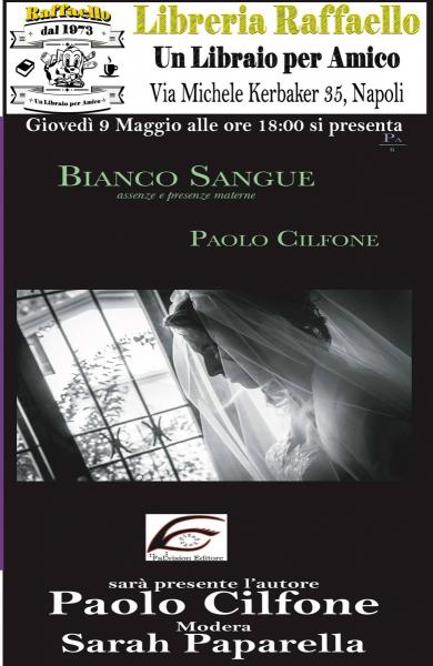 Paolo Cilfone presenta Bianco Sangue alla Libreria Raffaello
