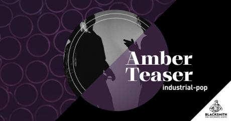 Amber Teaser | BlackSmith