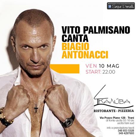 Vito Palmisano canta Biagio Antonacci a Trani