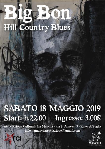 BIG BON [Hill Country Blues from Sardinia] live at La Mancha