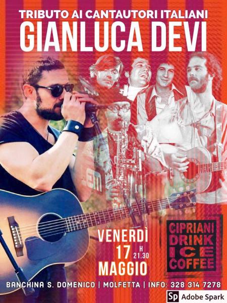 Gianluca Devi - Tributo ai Cantautori Italiani @ Cipriani (Molfetta)