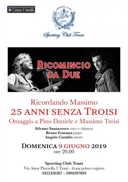 Ricordando Massimo -Omaggio a Pino Daniele e Massimo Troisi