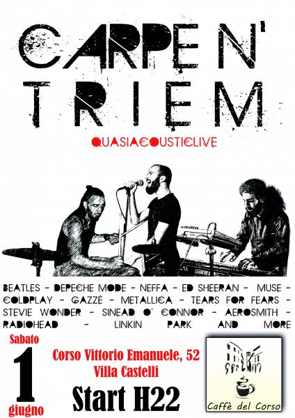 Carpe N' Triem Live at Caffè del Corso