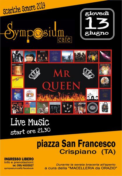 Mr Queen live al Symposium