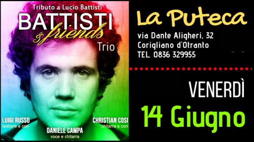 Battisti & Friends Trio - venerdì 14 giugno @La Puteca Corigliano