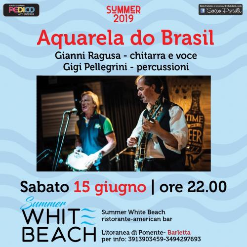 Aquarela do Brasil" Barletta - Summer White Beach