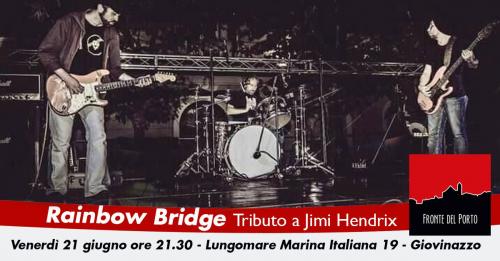 Rainbow Bridge plays Hendrix c/o Fronte del Porto