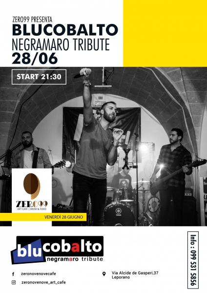 Blucobalto | negramaro tribute live allo Zero99
