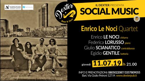 Il DEXTER presenta “Social Music” Enrico Le Noci quartet