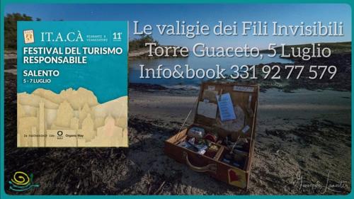 Festival del Turismo Responsabile a Torre Guaceto-Le Valigie dei Fili Invisibili