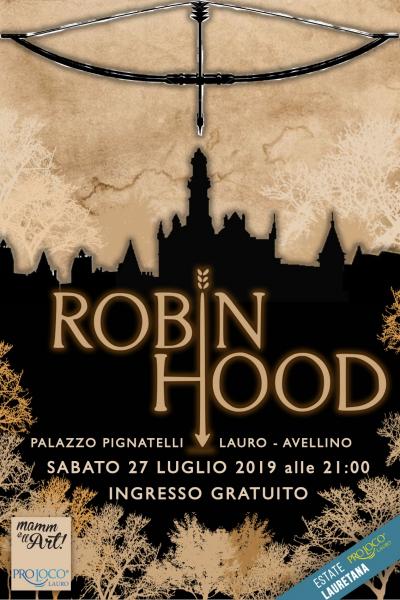 Al Palazzo Pignatelli di Lauro va in scena la fiaba “Robin Hood”