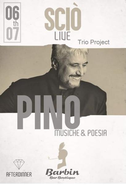 Sciò Live Band-Pino Daniele Forever/ Trio Project