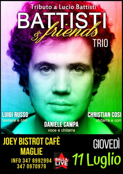 Battisti & Friends Trio- giov. 11 luglio @Joey Bistrot Maglie