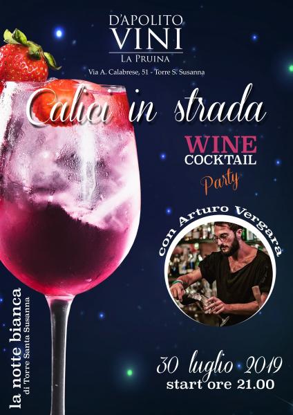 Calici in Strada - Wine Cocktails Party