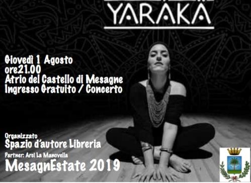 Yarákä live / Atrio Castello Mesagne / Ingresso libero