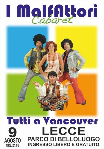 "Tutti a Vancouver", cabaret in salsa salentina