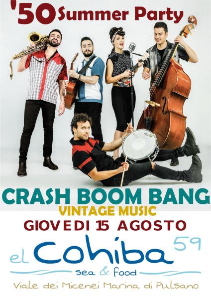 Crash Boom Bang - Rock&Roll, Rockabilly, Swing, Country '50 Style Summer Party