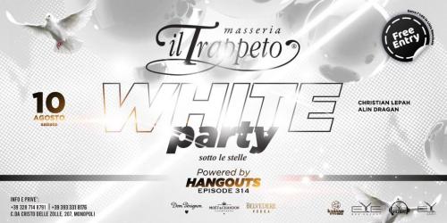 WHITE Party  Trappeto w/ Hangouts Episode 314