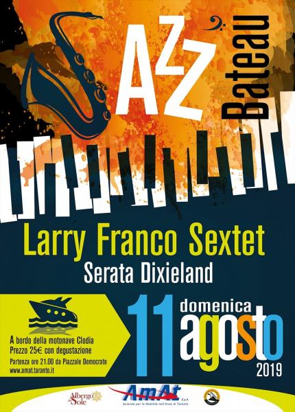 Jazz Bateau - Crociera nei 2 Mari di Taranto con Larry Franco Dixieland Sextet