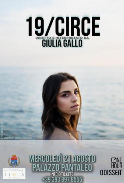 “19/CIRCE”, spettacolo teatrale di Giulia Gallo, attrice e modella