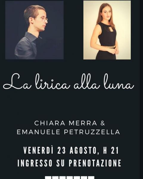 La Lirica alla Luna, Chiara Merra & Emanuele Petruzzella