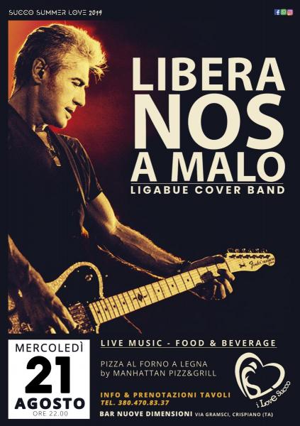 Libera Nos a Malo - Ligabue Cover Band by Succo