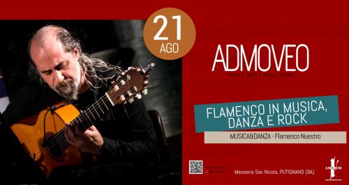 FLAMENCO IN MUSICA, DANZA E ROCK // Circuito Admoveo