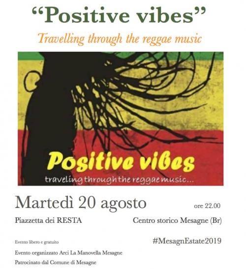 Positive vibes - Travelling through the reggae music / Mesagne