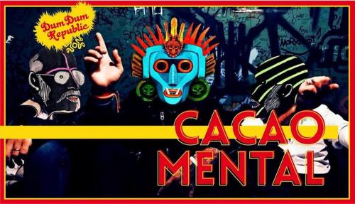 Lo Psicotropical Tour dei CACAO MENTAL al Dum Dum Republic
