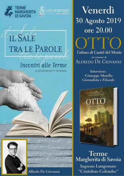 Presentazione del romanzo "Otto. L'abisso di Castel del Monte" di Alfredo De Giovanni