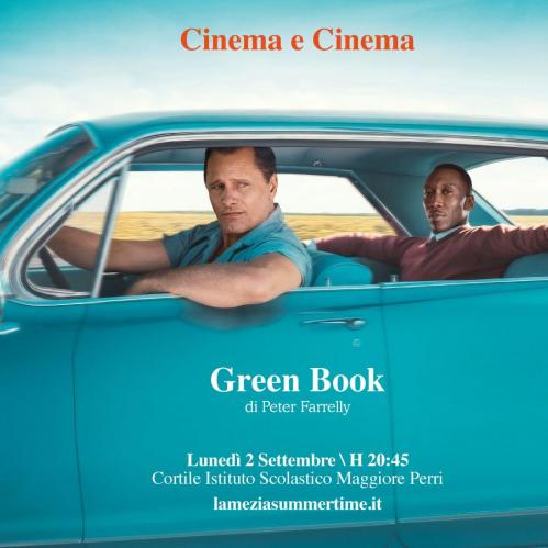 Lamezia Summertime 2019. "Green Book" a Cinema e Cinema